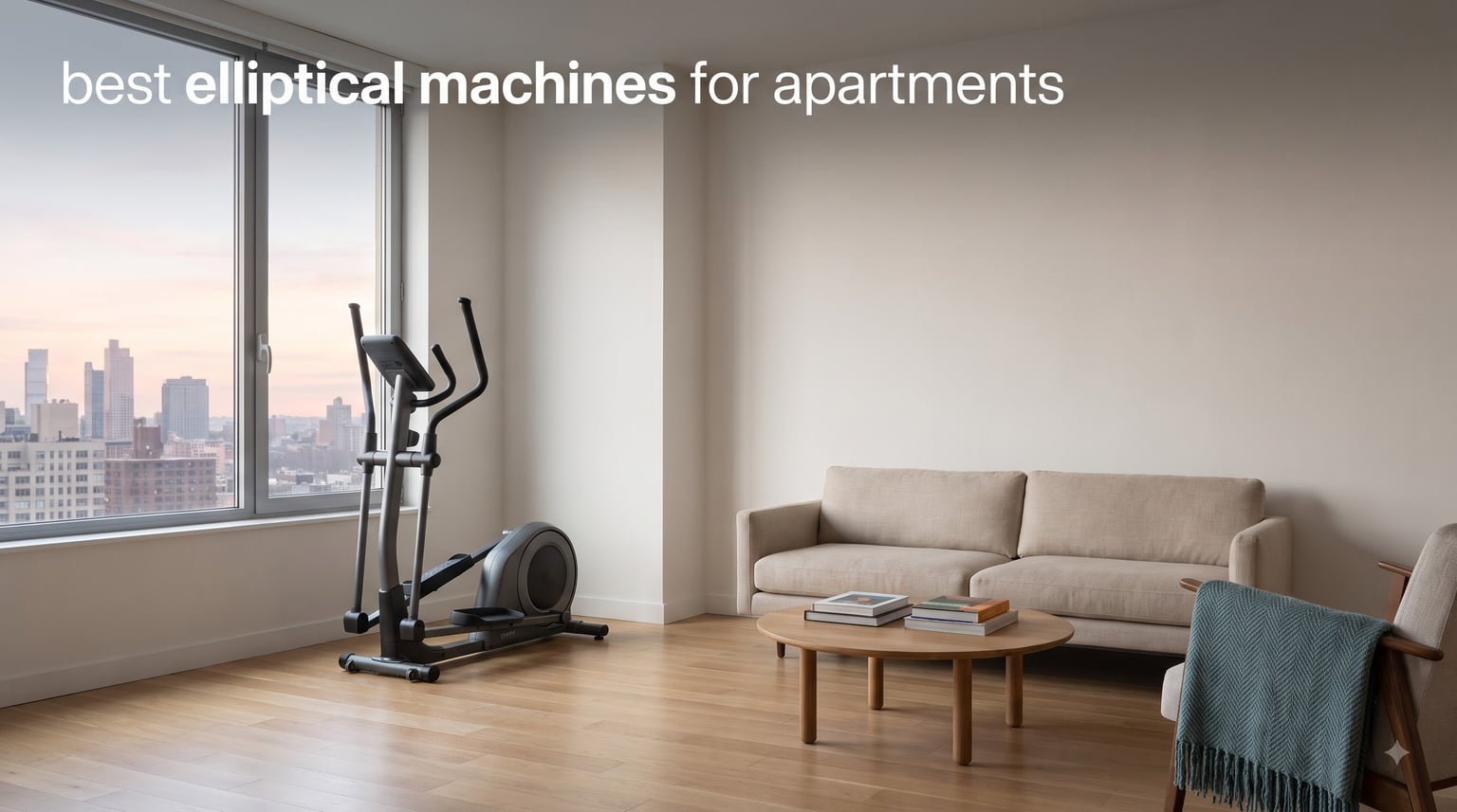 best elliptical machines for apartments