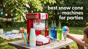 best snow cone machines for parties