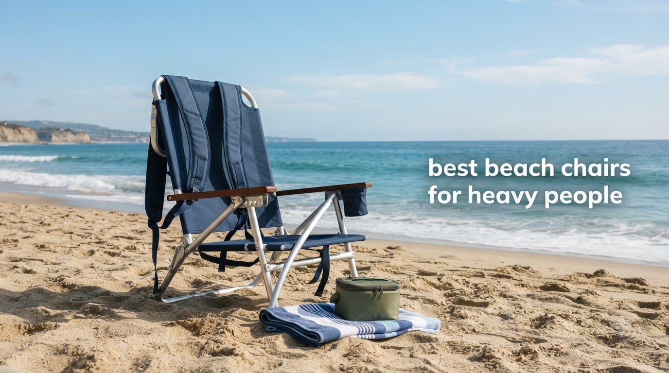 best beach chairs for heavy people