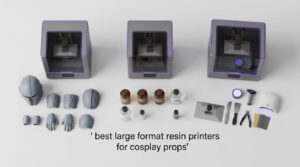 best large format resin printers for cosplay props